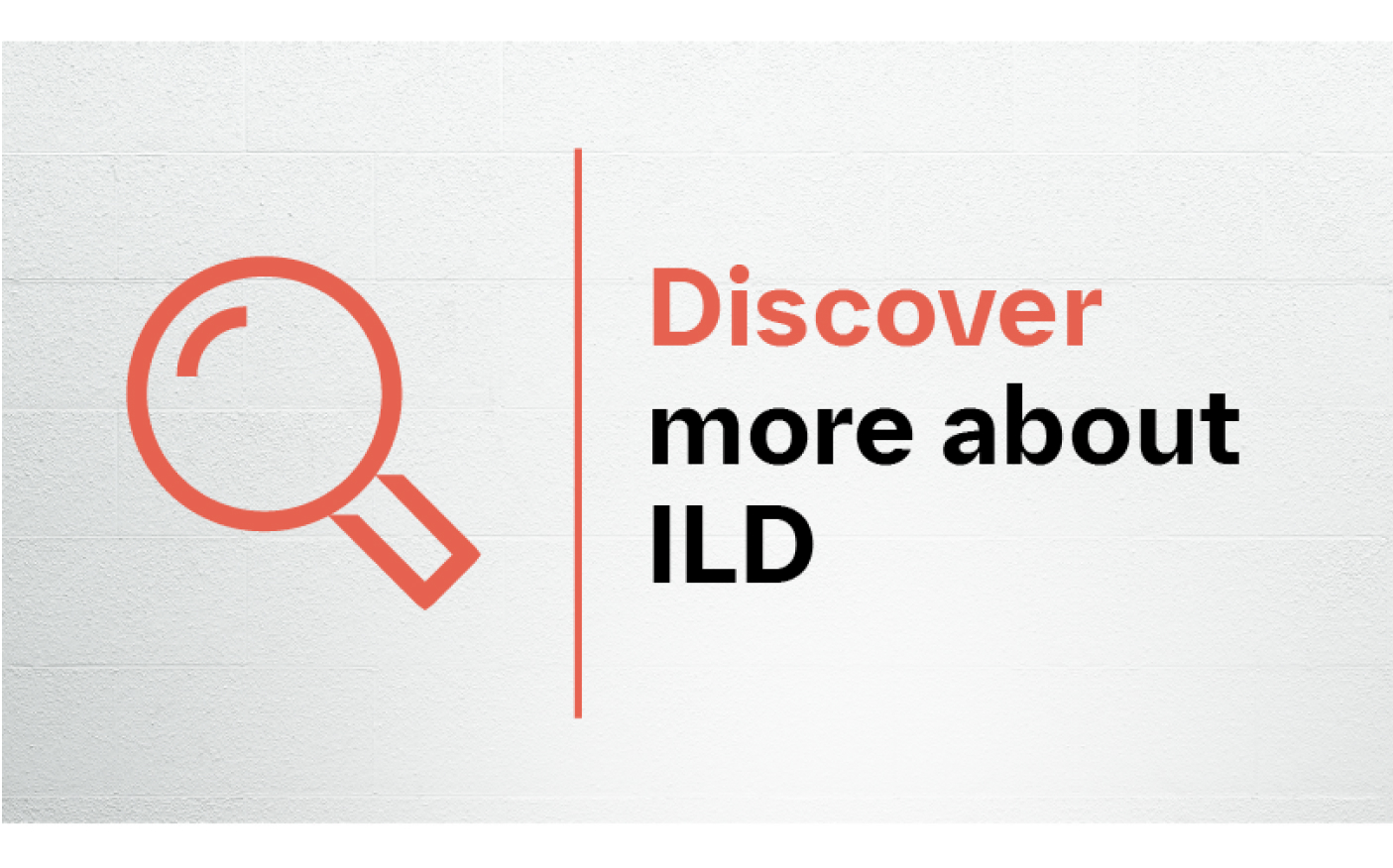 discover more about ILD