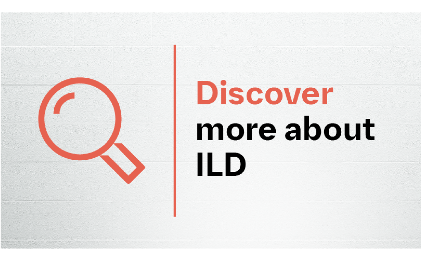 discover more about ILD