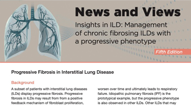 Insights in ILD: Management of Chronic Fibrosing ILDs with a Progressive Phenotype Downloadable Resource Thumbnail