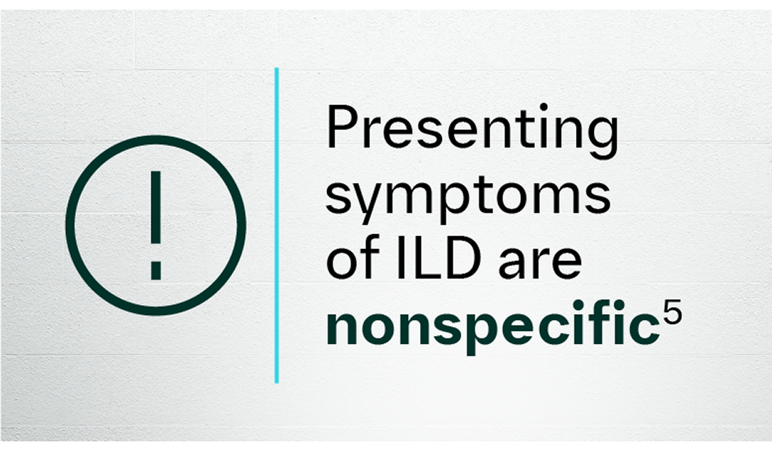 Presenting symptoms of ILD are nonspecific graphic