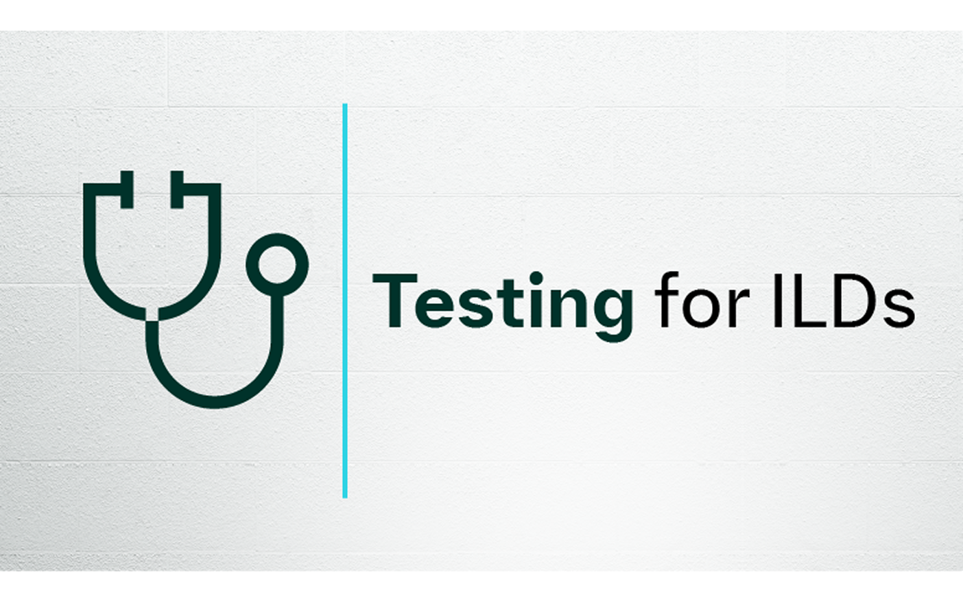 Testing for ILDs graphic