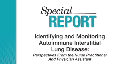 Identifying and Monitoring Autoimmune Interstitial Lung Disease: Perspectives from the Nurse Practitioner and Physician Assistant Downloadable Resource Thumbnail